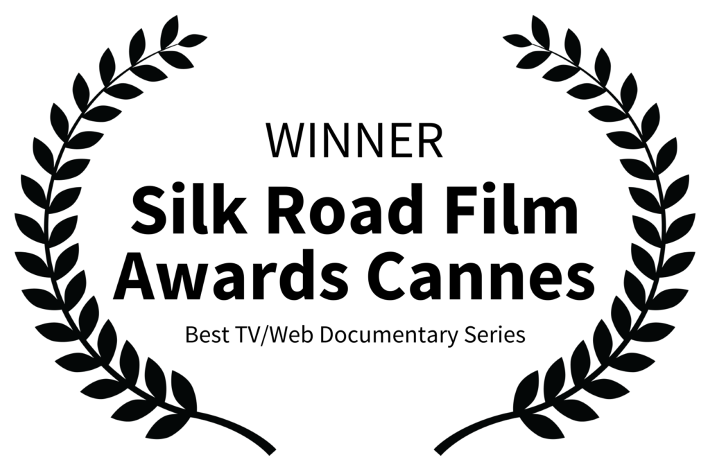 WINNER-Silk-Road-Film-Awards-Cannes-Best-TVWeb-Documentary-Series.png